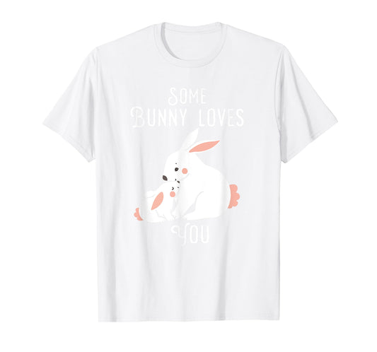 Kids Easter T-shirt Some Bunny Loves you bunny rabbit shirt T-Shirt
