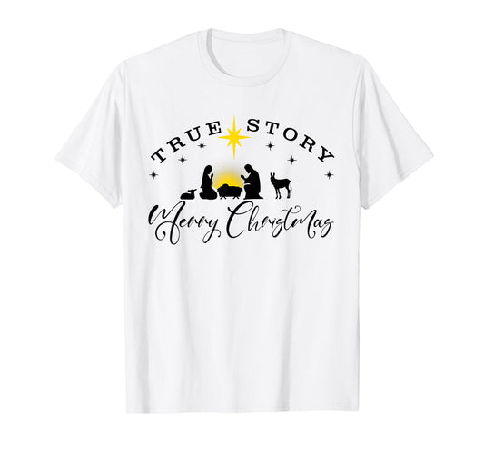 Christmas Nativity Shirt True Story Nativity Scene T-Shirt