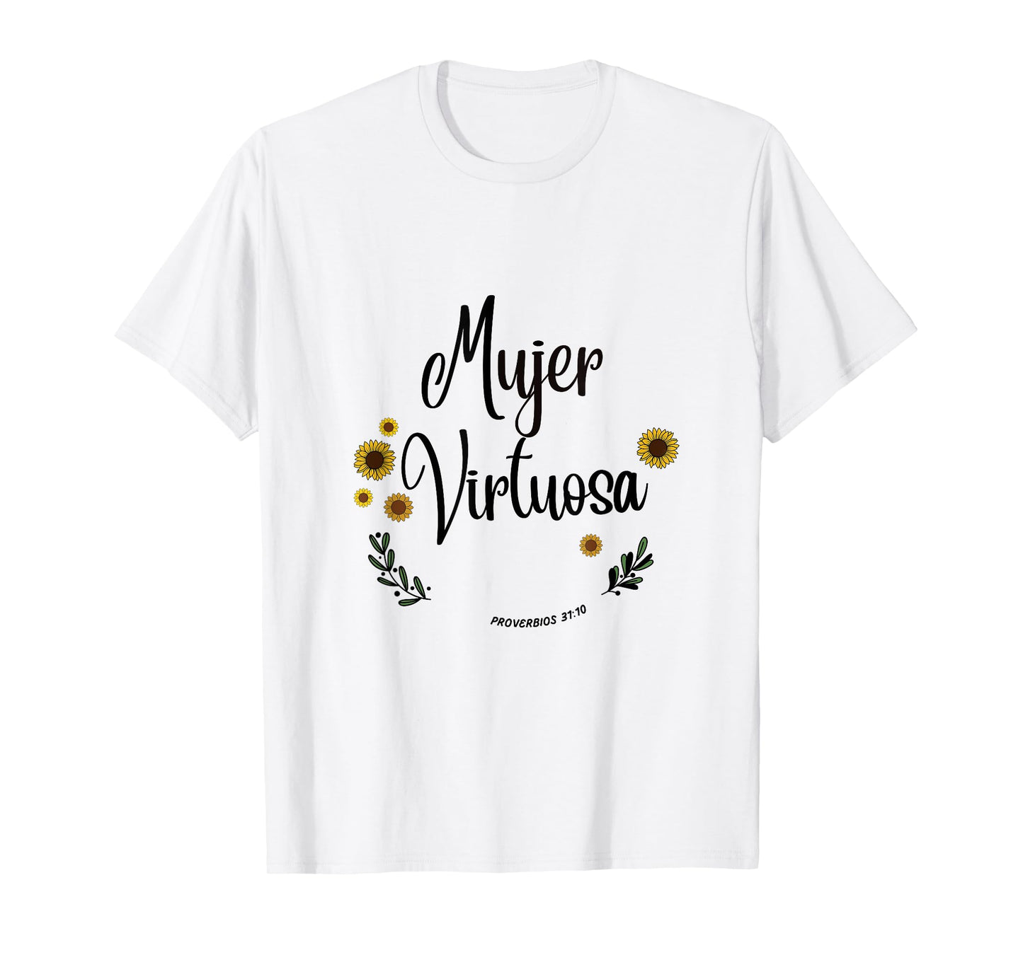 Mujer Virtuosa Proverb 31 Spanish Bible Women Verse T-Shirt