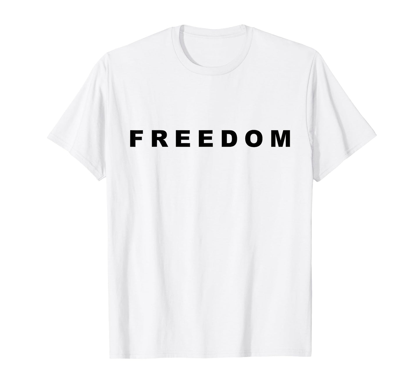 Freedom Patriotic Conservative USA Political Quote T-Shirt