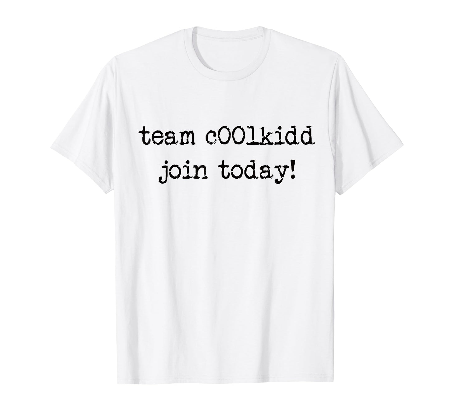 Cute Team C00lkidd Join Today Funny Trending Quote T-Shirt