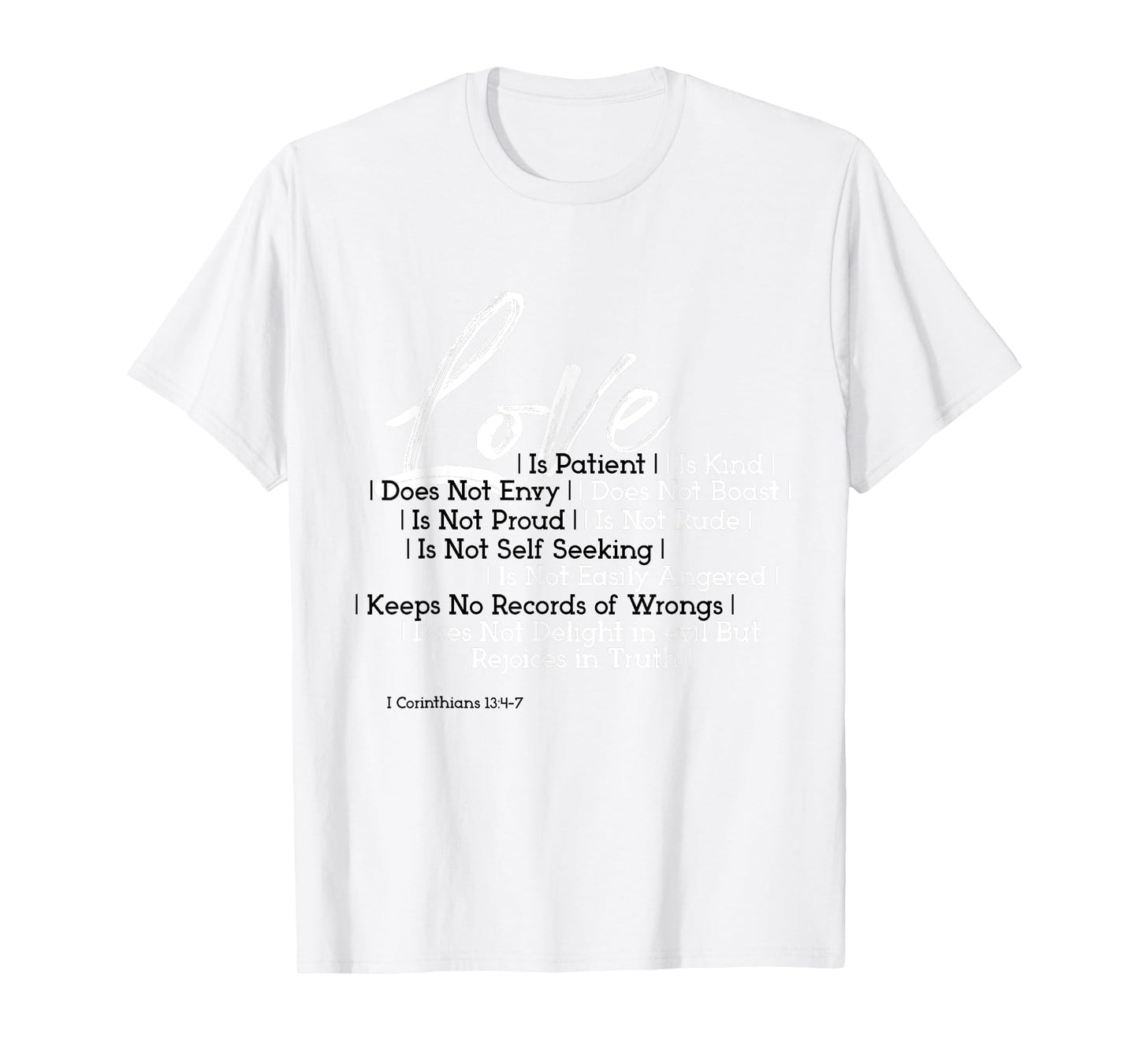 Love Is Patient Kind BibleVerse Corinthians 13:4-7 Scripture T-Shirt