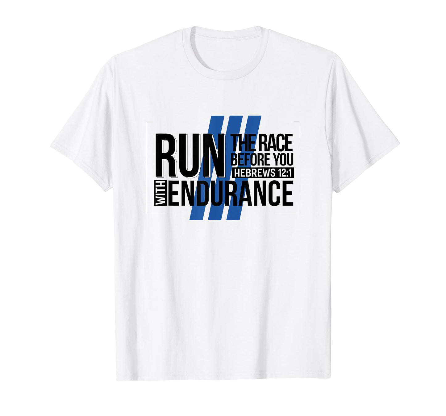 Run with Endurance Runner Gifts T-Shirt