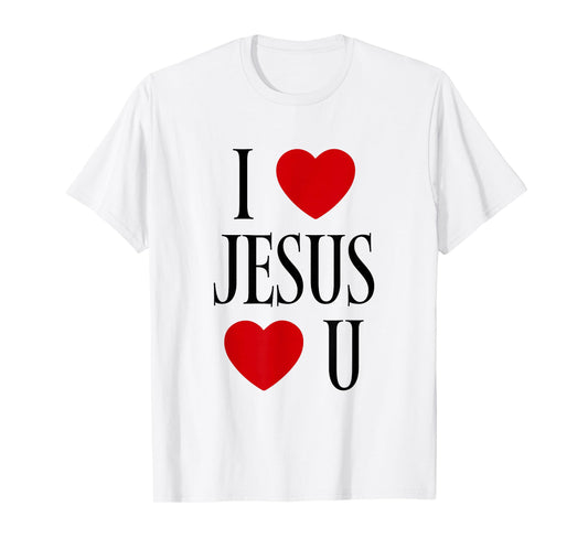 I Love Jesus Loves You - Christian Faith Religious Bible T-Shirt