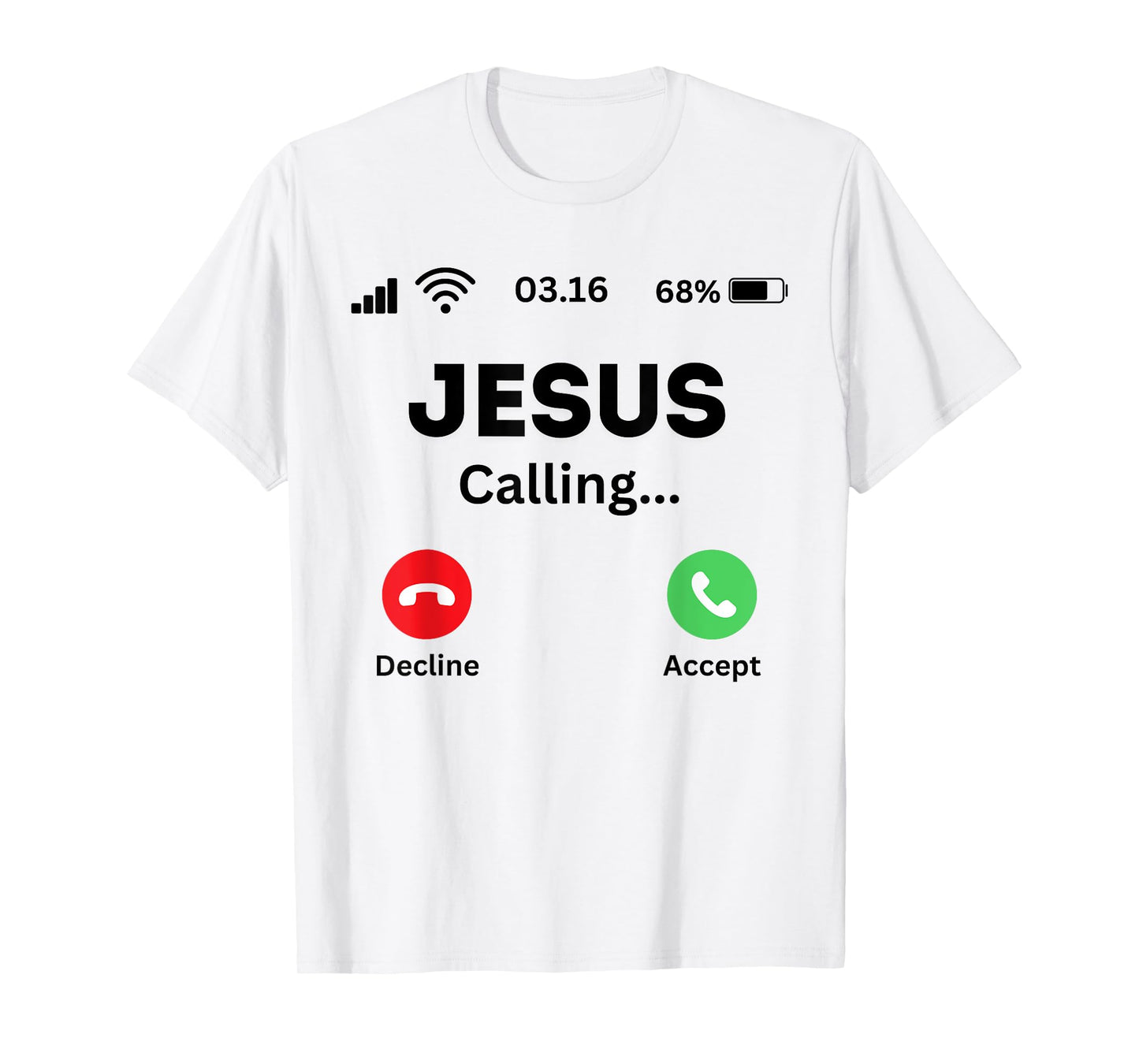 Jesus is calling funny God religion T-Shirt