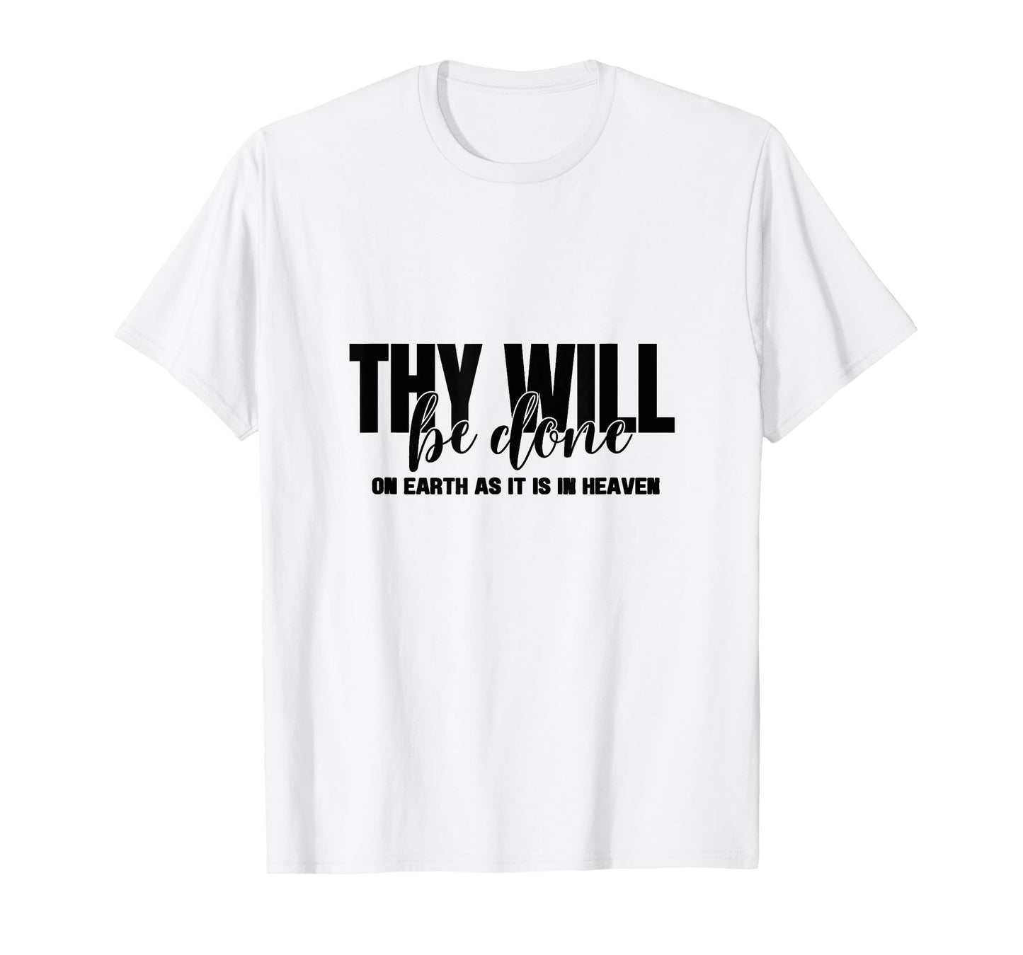 On Earth as in Heaven, Men, Women and Youth T-Shirt