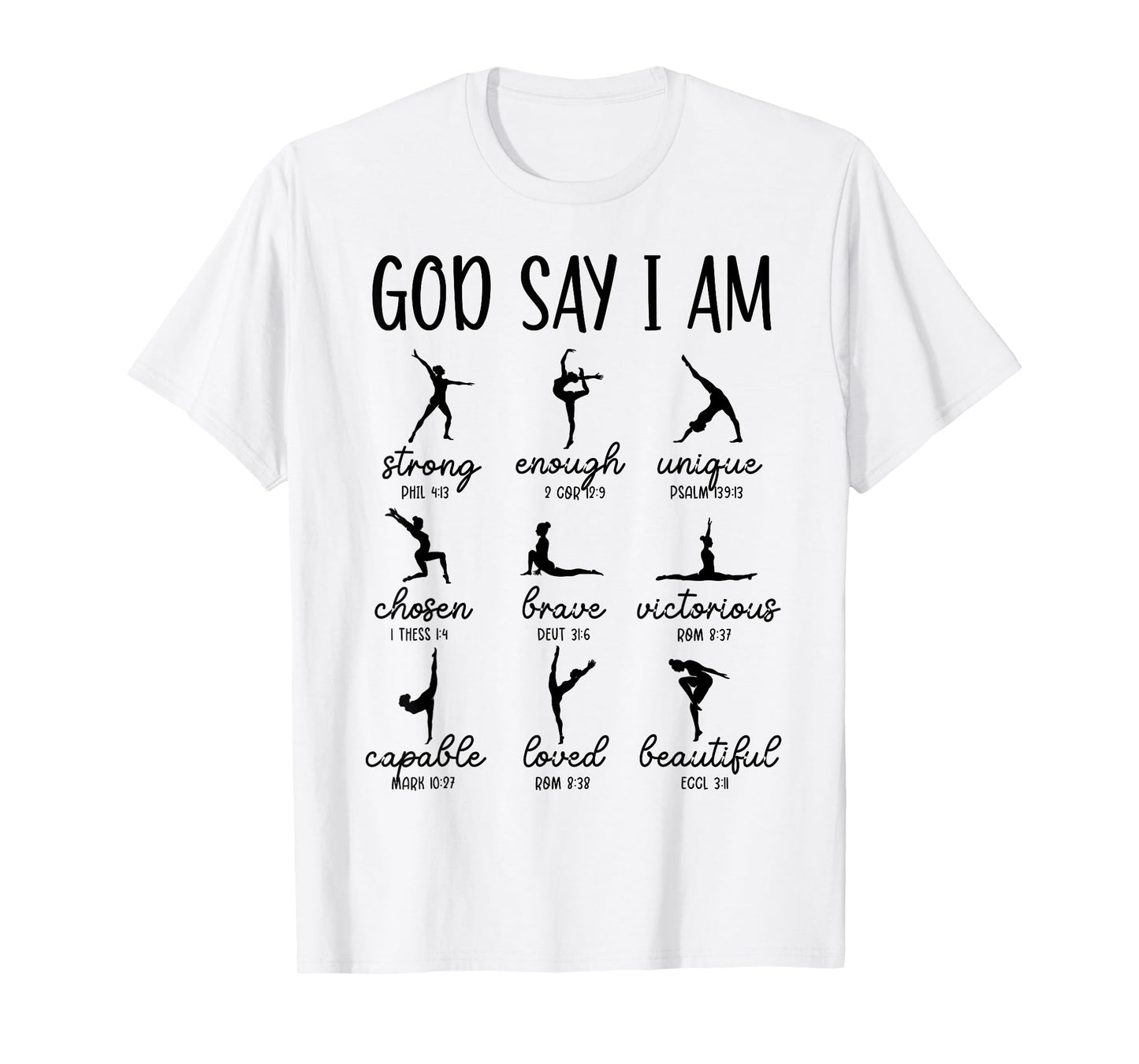 God Says I Am Bible Verse Religious Ballet Dancer T-Shirt
