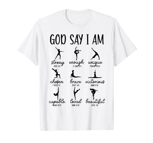God Says I Am Bible Verse Religious Ballet Dancer T-Shirt