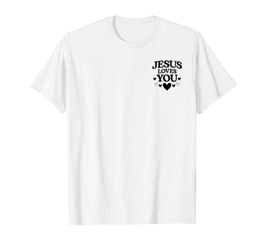 Jesus Loves You Christian Cross God Faith Bible Religious T-Shirt
