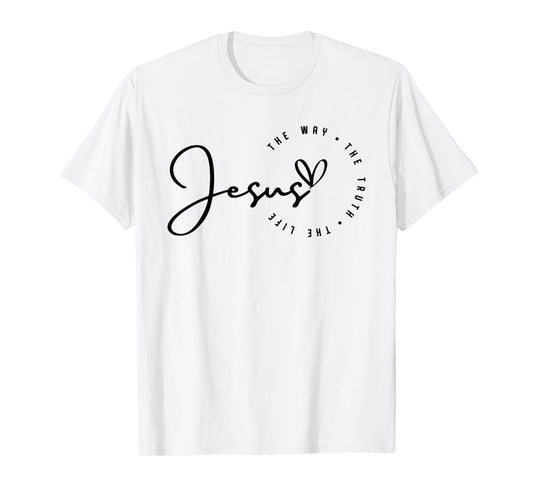 Jesus The Way Truth Life Christian Bible Verse Religious T-Shirt