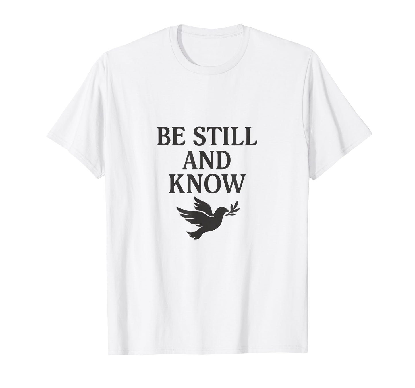 Be Still and Know – Christian Minimalist Design T-Shirt
