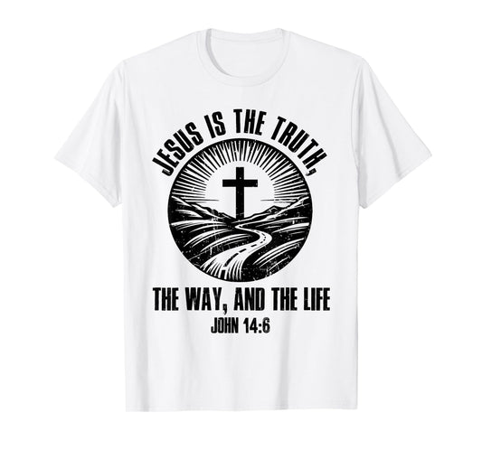 Jesus The Way Truth Life John 14:6 Christian Bible Verse T-Shirt