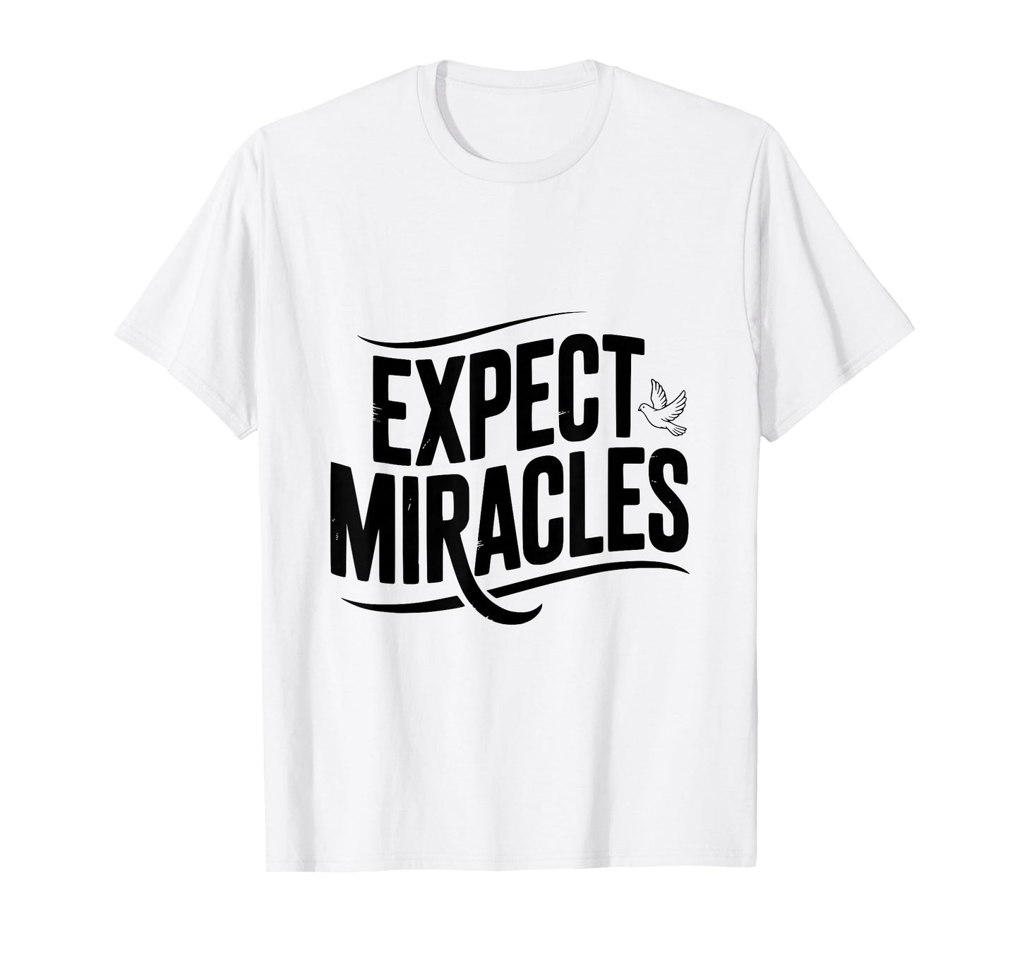 Expect Miracles with A Peaceful Dove T-Shirt
