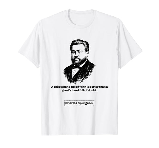 Charles Spurgeon Full of Faith Men Women Kids Gift T-Shirt