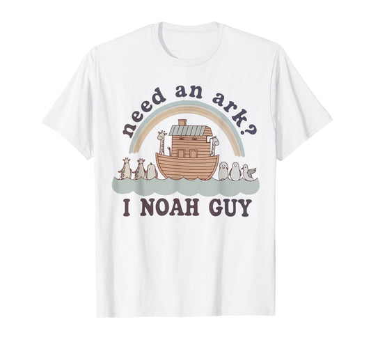Toddler Need An Ark I Noah Guy Funny Christian God Sister T-Shirt