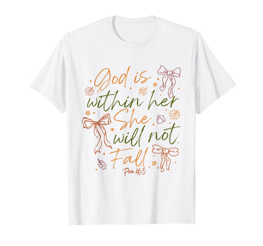 God is Within Her She Will Not Fall T-Shirt