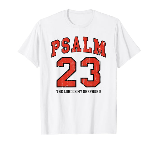 Psalm 23, The Lord is My Shepherd, Bible Verse T-Shirt