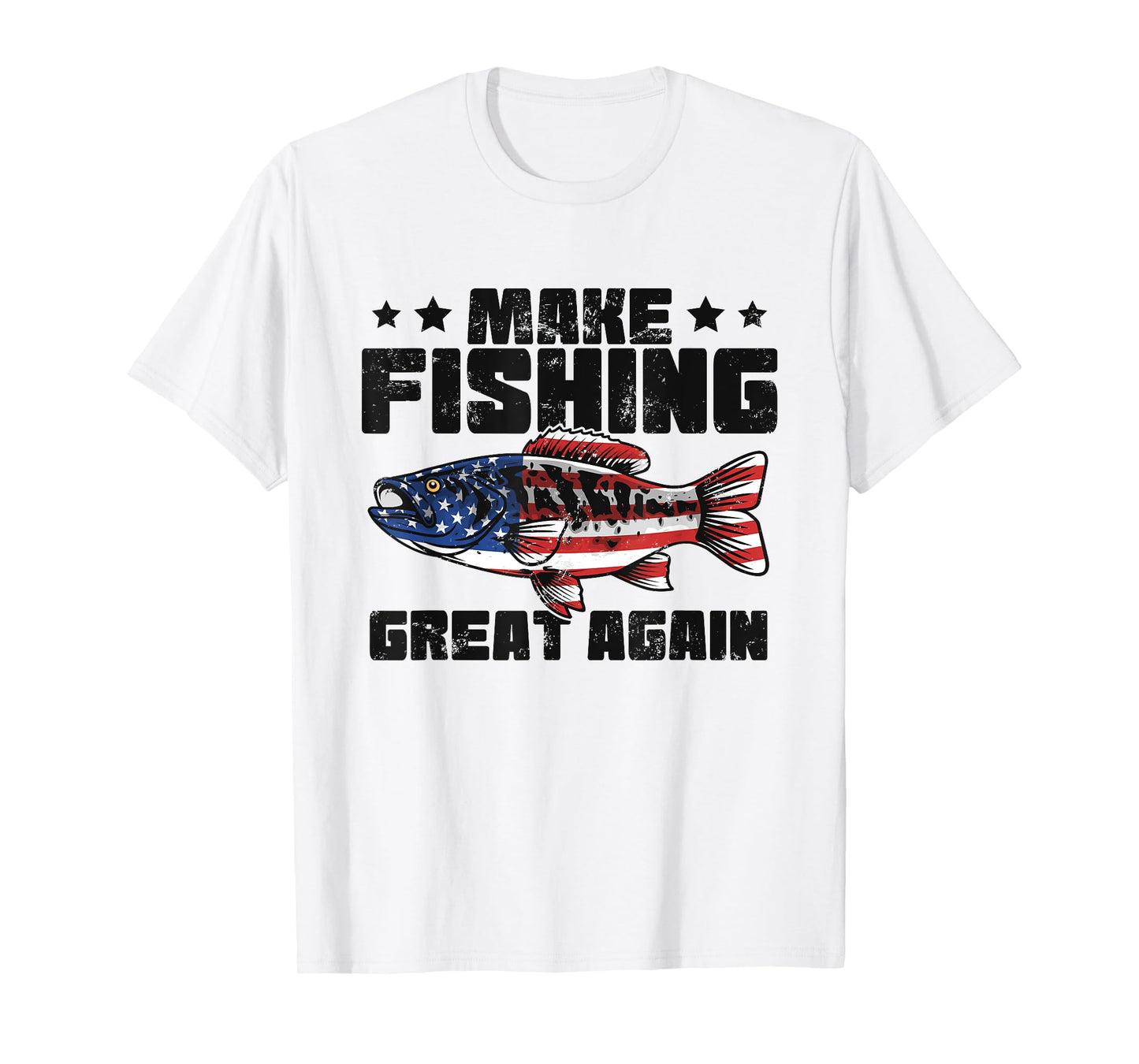 MAKING FISHING GREAT AGAIN, FUNNY FISH GREAT AGAIN APPAREL T-Shirt