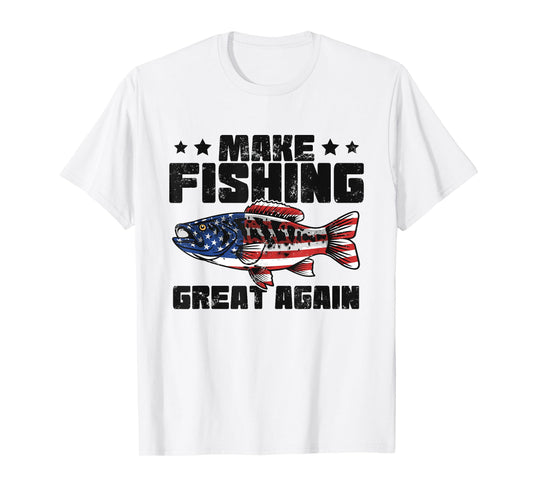 MAKING FISHING GREAT AGAIN, FUNNY FISH GREAT AGAIN APPAREL T-Shirt