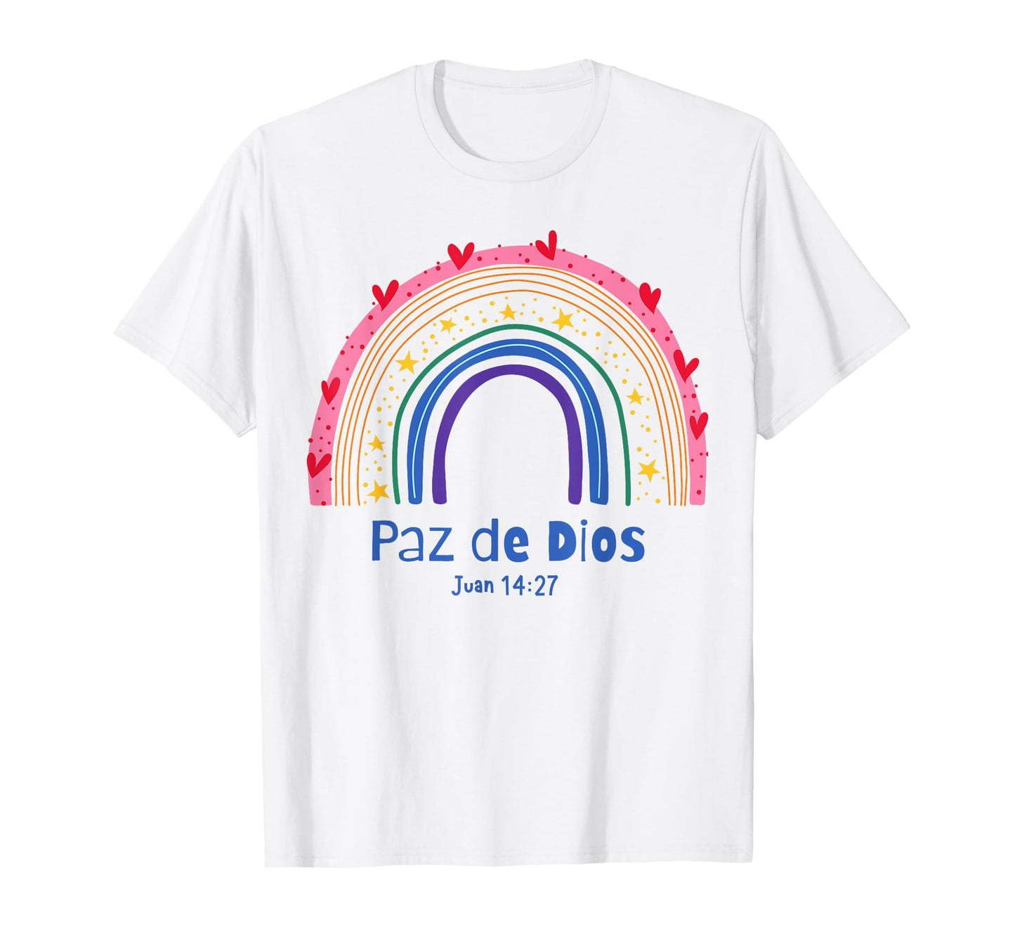 Paz de Dios, GOD's PEACE, Juan 14:27, rainbow T-Shirt