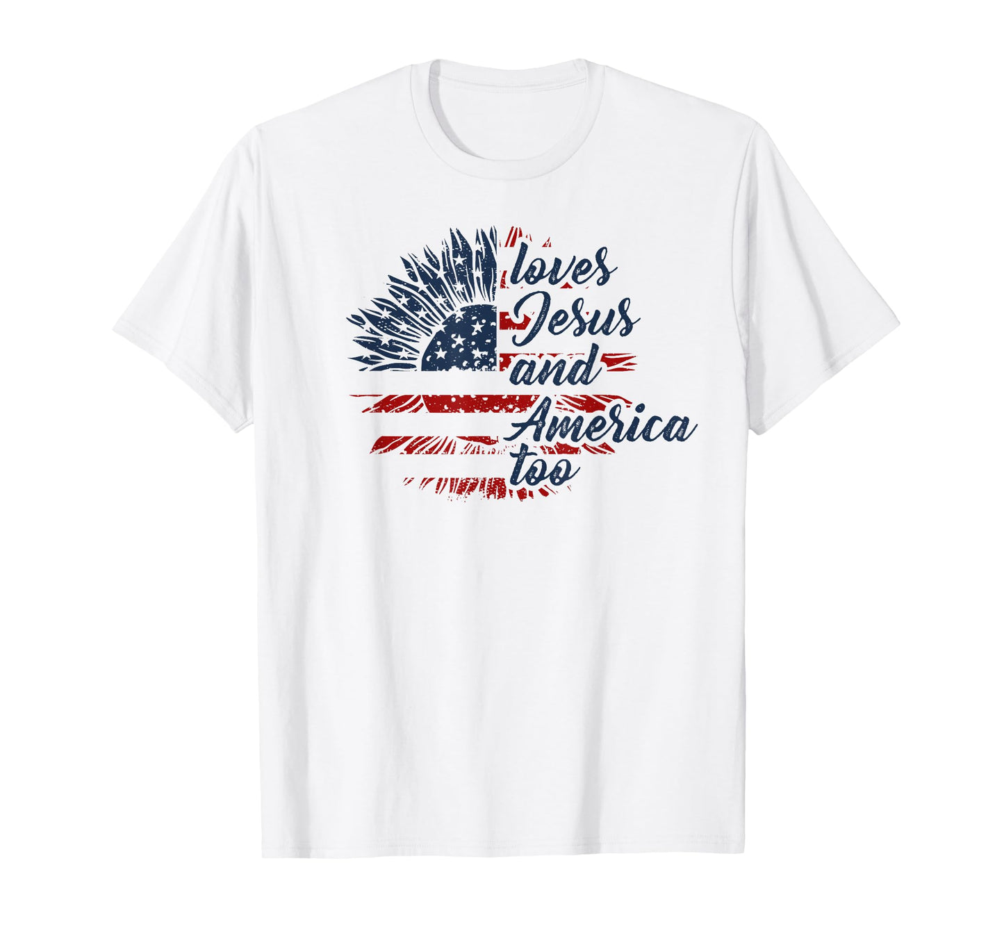 Loves Jesus and America Too 4th of July God Christian T-Shirt