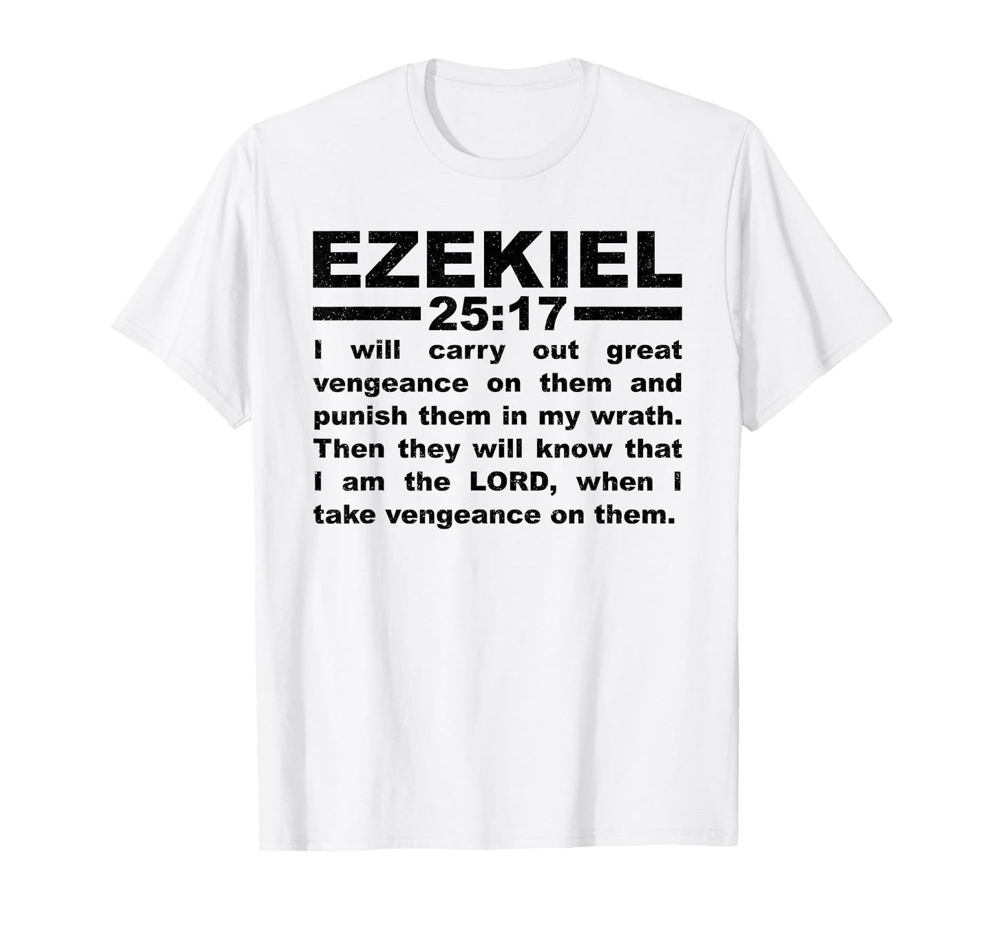 EZEKIEL 25:17 T-Shirt