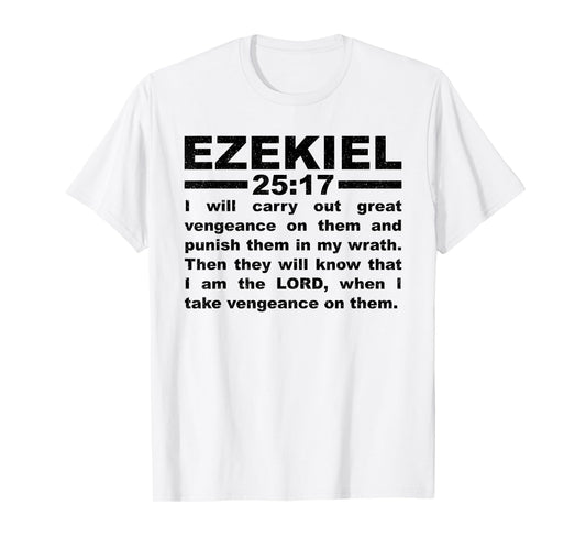 EZEKIEL 25:17 T-Shirt