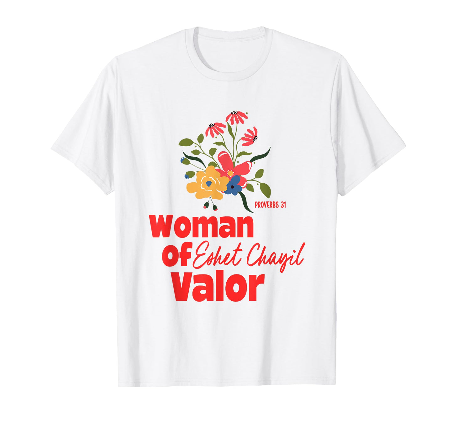 Valor and Virtue: Eshet Chayil T-Shirt
