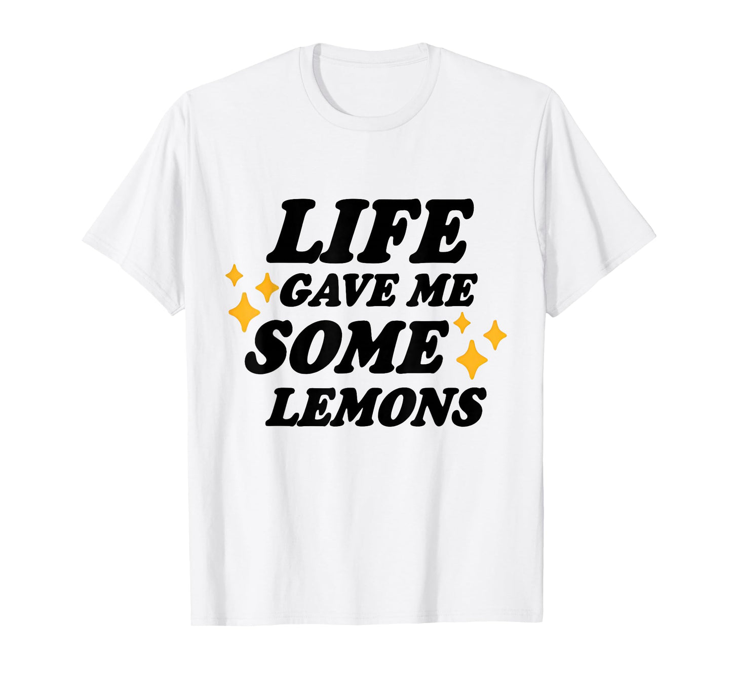Life Gave Me Some Lemons But My Jesus He Be Making Lemonade T-Shirt