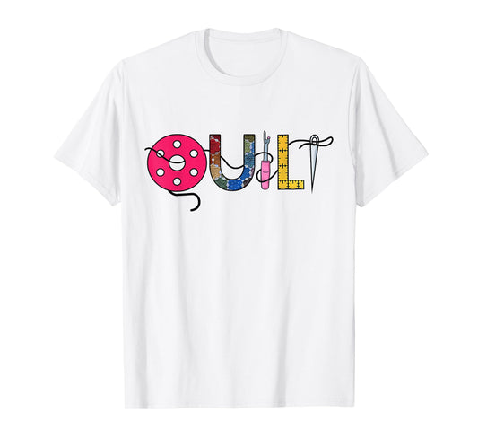 Cool Womens Quilt Quilting Sewing Hobby Crafter Gift Shirts T-Shirt