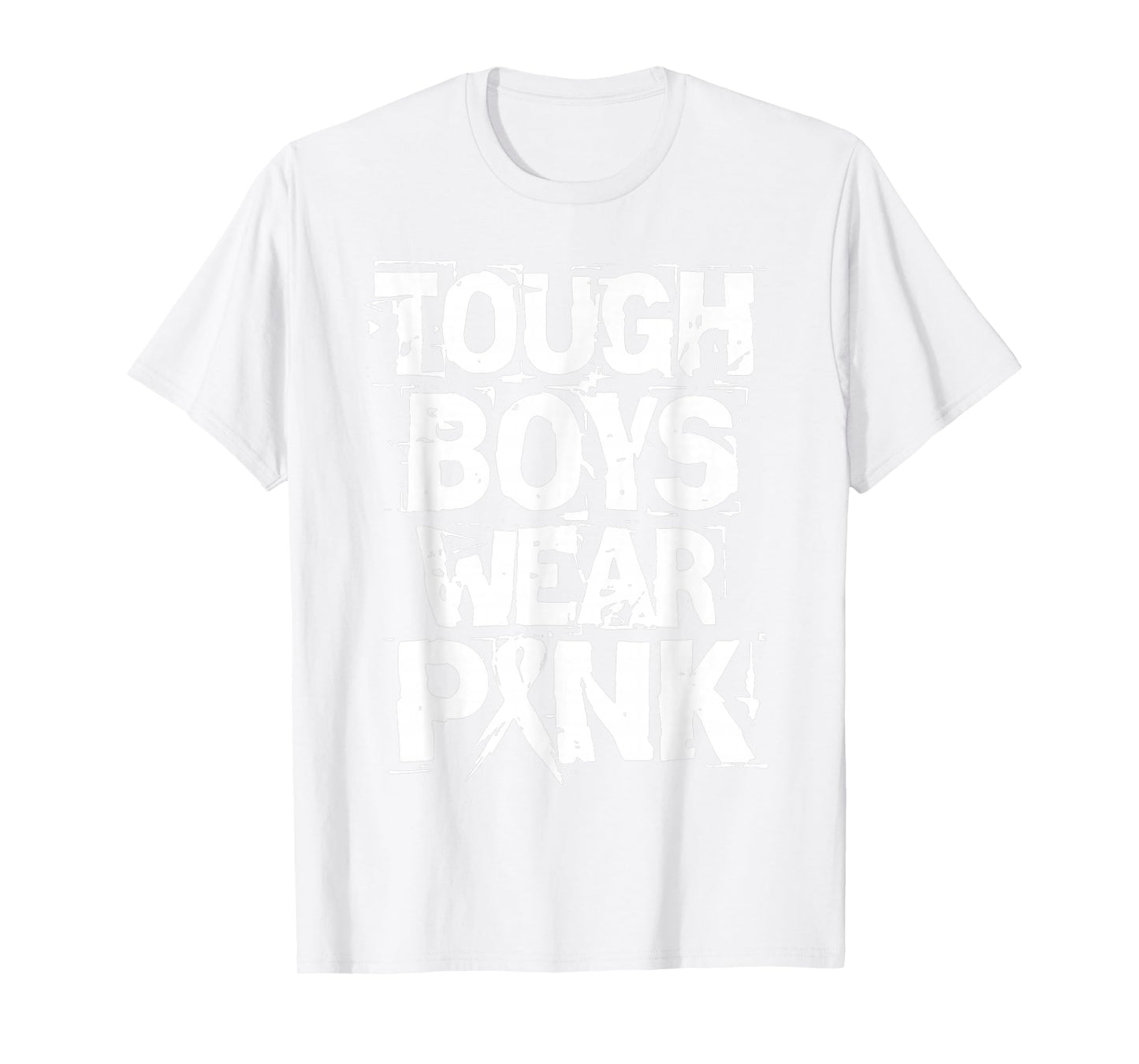 Tough Guys Tough Boys Wear Pink Funny Pink Color Lovers T-Shirt