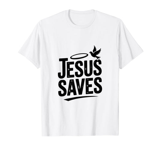 Jesus Saves Believer Faith Hope Christian T-Shirt