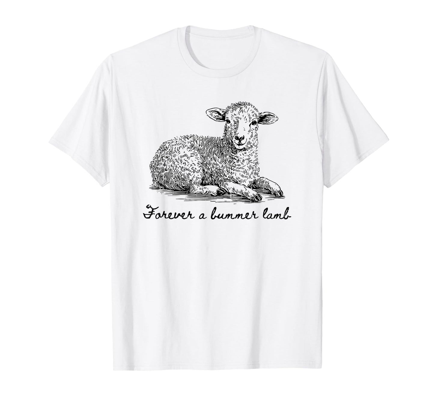 Forever A Bummer Lamb, Lamb And Christian T-Shirt