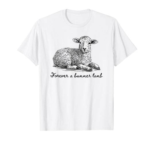 Forever A Bummer Lamb, Lamb And Christian T-Shirt
