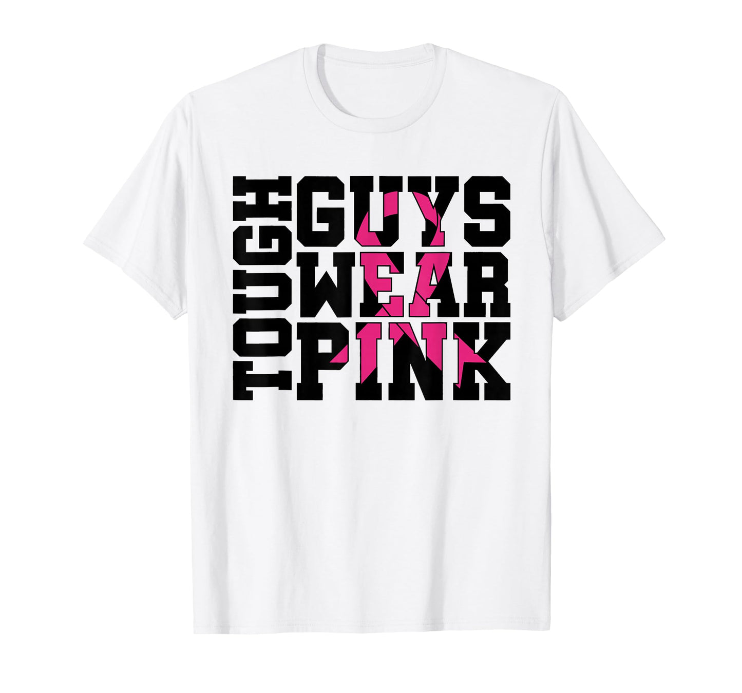 Tough Guys Wear Pink Breast Cancer Awareness T-Shirt