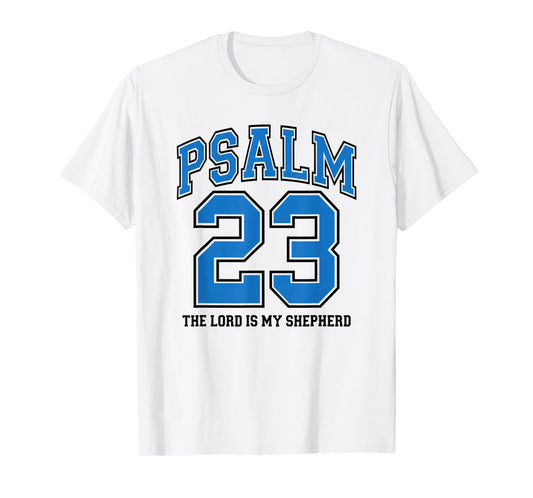 Psalm 23 The Lord is My Shepherd, Royal Blue Christian Faith T-Shirt