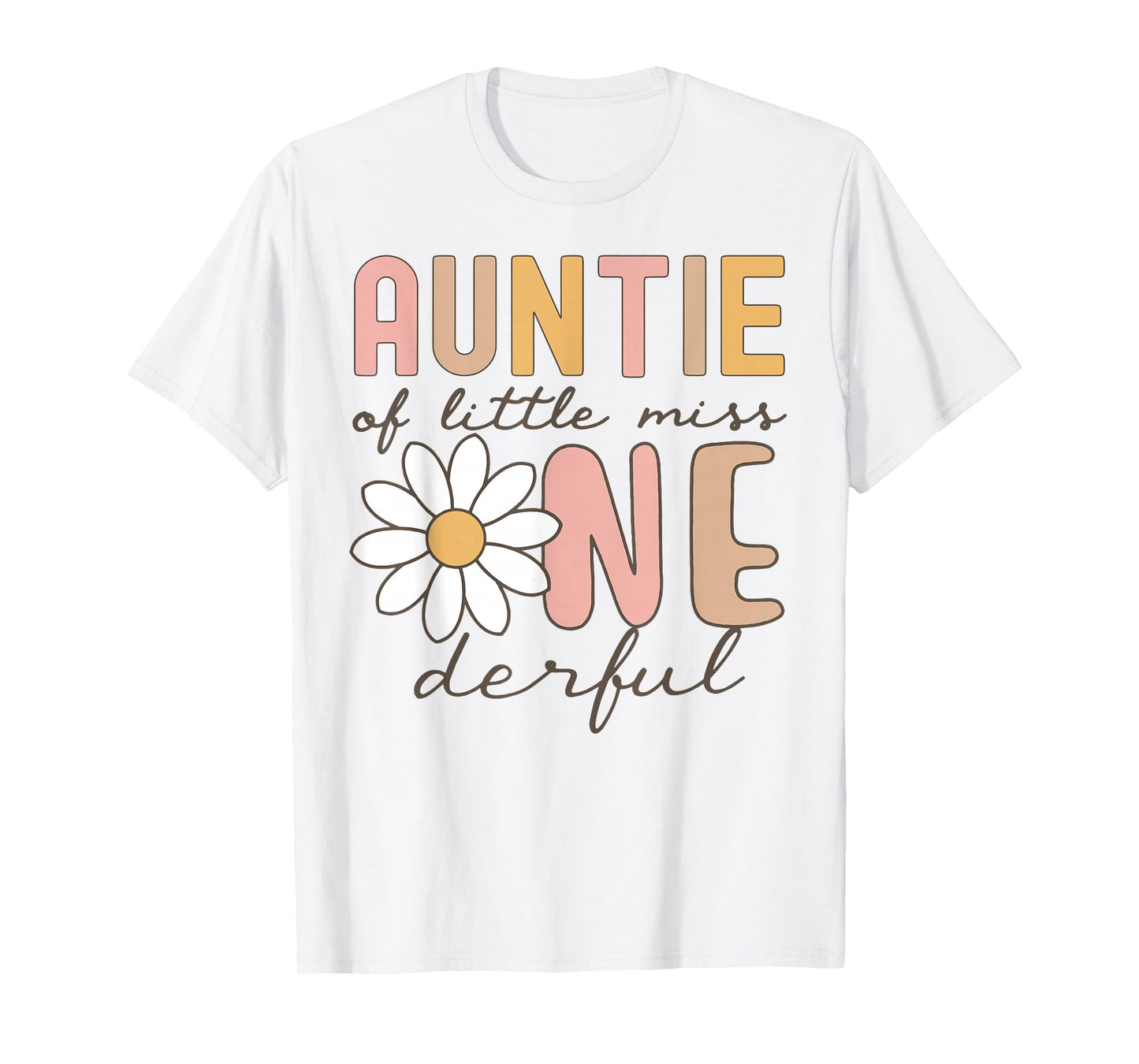 Auntie of Little Miss Onederful First Birthday Daisy Family T-Shirt