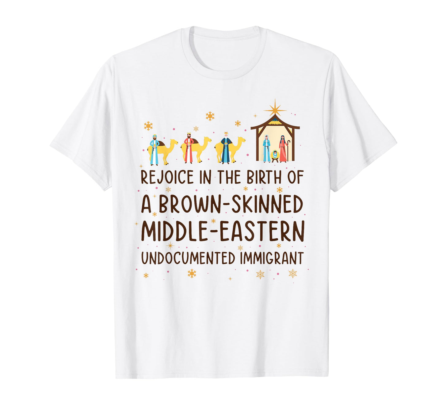 Rejoice In The Birth Of A Brown-skinned Middle-eastern T-Shirt