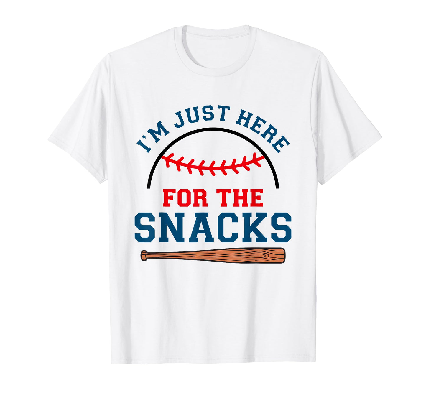 I'm Just Here For The Snacks Funny Baseball Season Softball T-Shirt