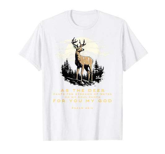 Psalm 42:1 Bible Verse As The Deer Christian T-Shirt
