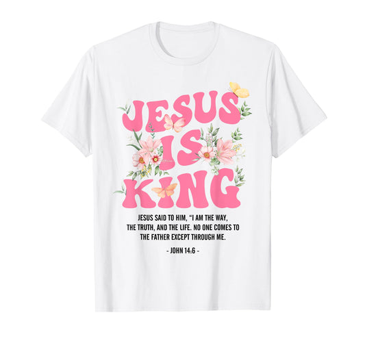 Jesus Is King Floral Christian Women Girls Kids Religious T-Shirt