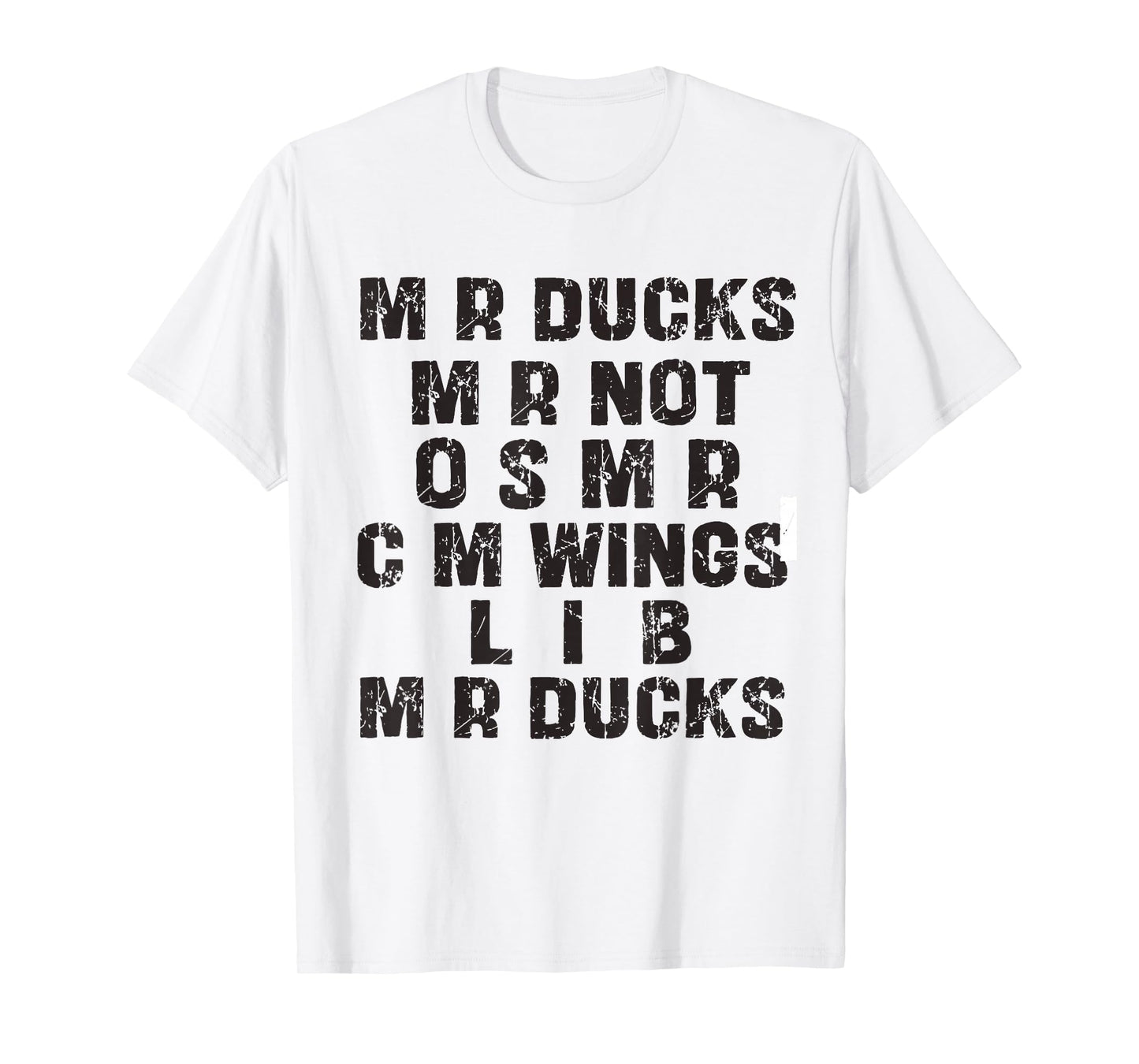 M R Ducks Funny Duck Talk For Bird And Pun Lovers T-Shirt