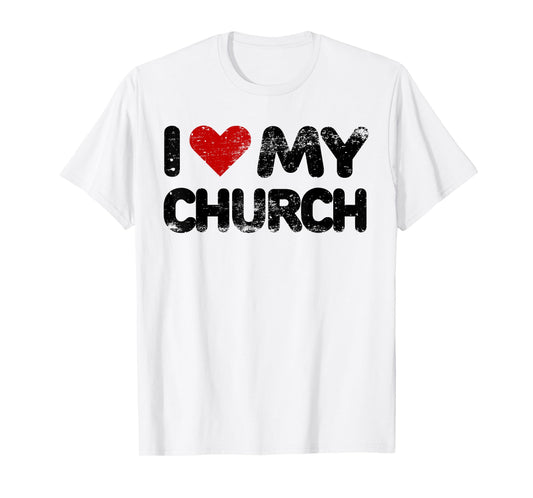 I Love My Church Christian Bible Verse Quote Heart T Shirt T-Shirt