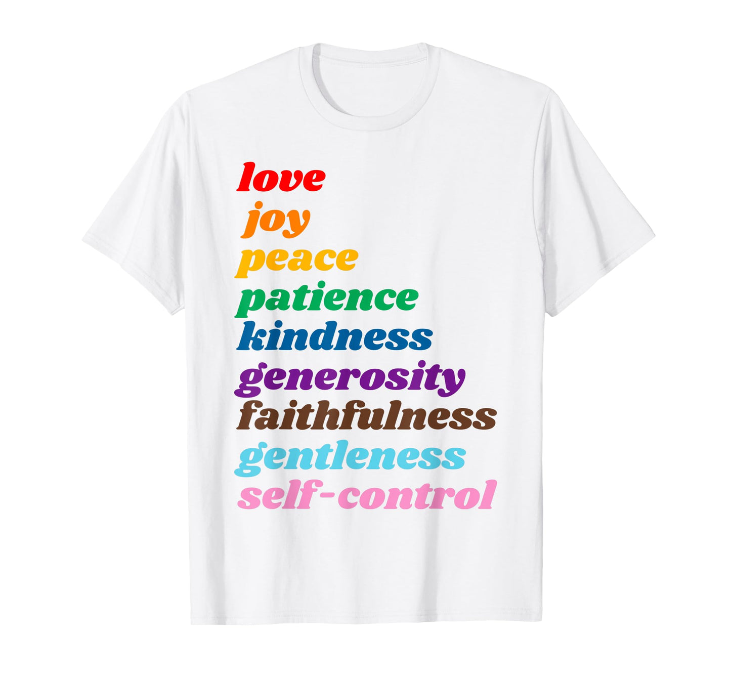 Funny Colorful Fruit Of The Spirit Love Joy Peace Patience T-Shirt