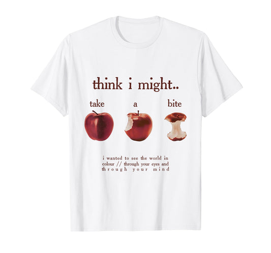 Take A Bite I Wanted to See World in Colour Mental Health T-Shirt