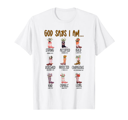 God Says I Am Western Cowgirl Boots Wildflowers Bible Verse T-Shirt
