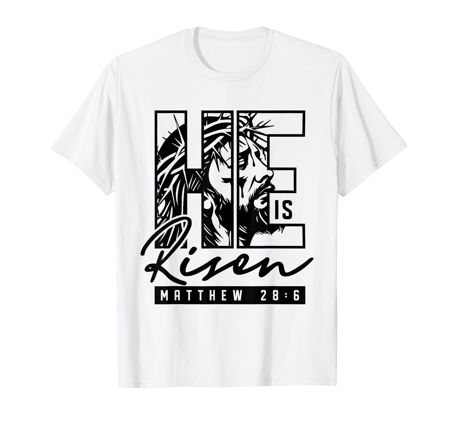 He is Risen Jesus Christian Bible Verse Faith Religious T-Shirt