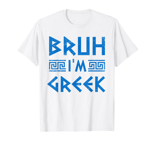 Bruh I'm Greek Funny Ancient Greek Festival Greek Boys T-Shirt
