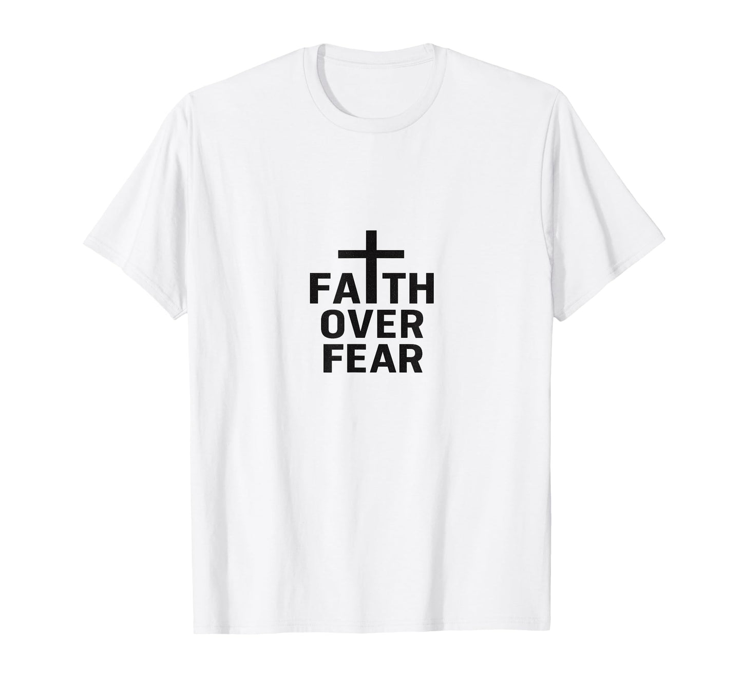 Faith Over Fear | Inspirational Minimalist Christian Design T-Shirt