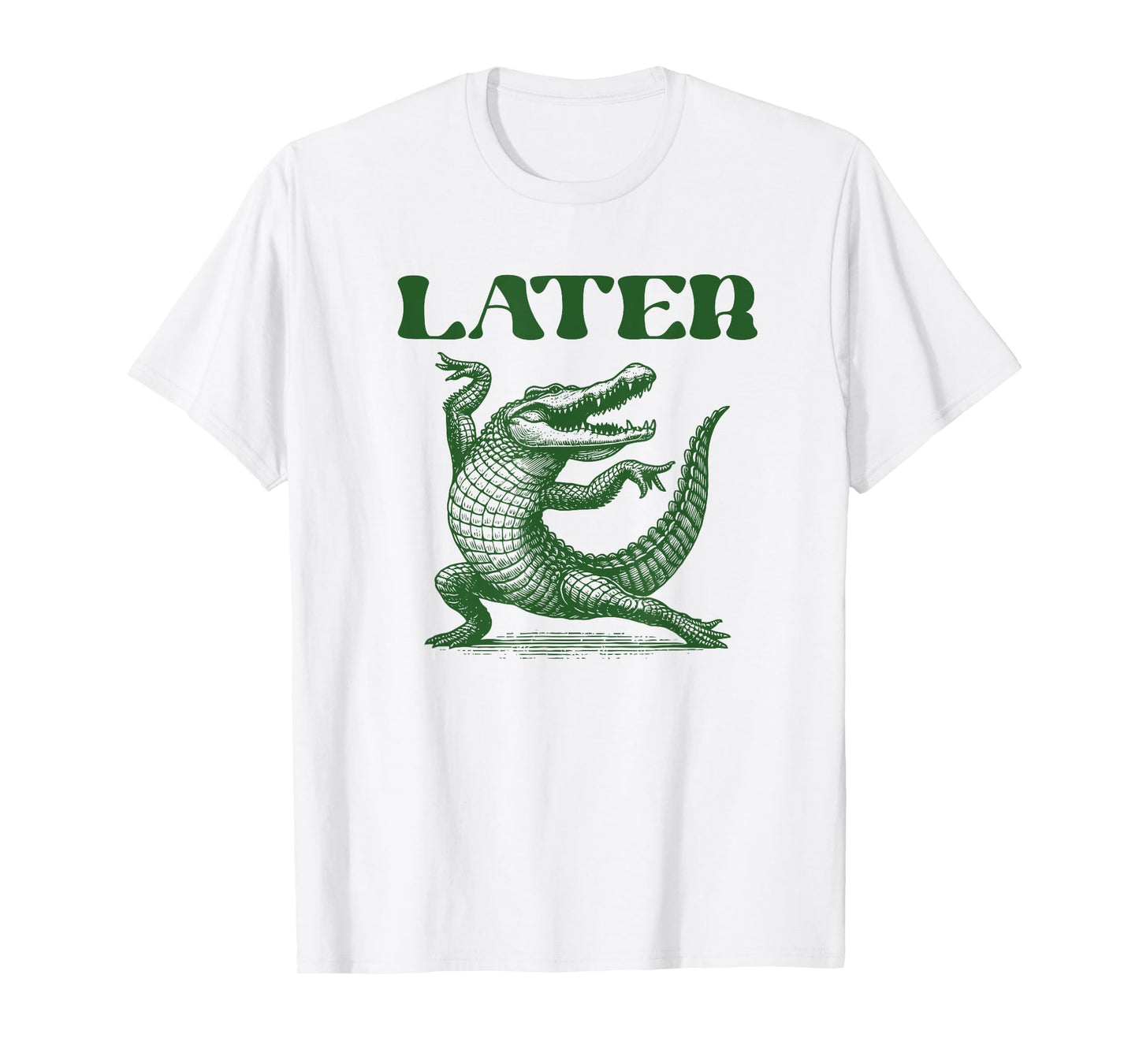 Later Gator Funny Alligator Pun for Kids and Adults T-Shirt